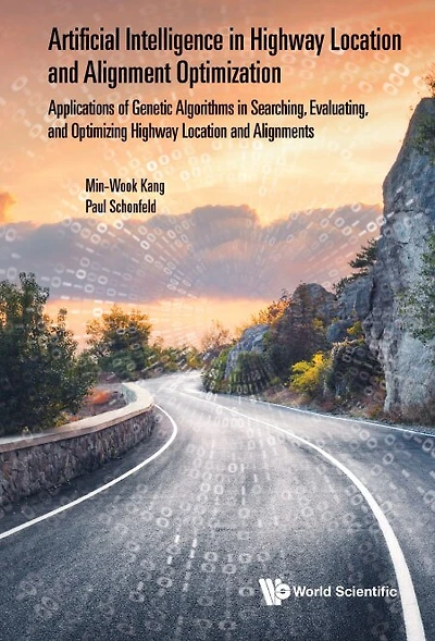 Artificial Intelligence Highway Location And Alignment Optimization: Applications Of Genetic Algorithms Searching, Evaluating, Optimizing Alignments