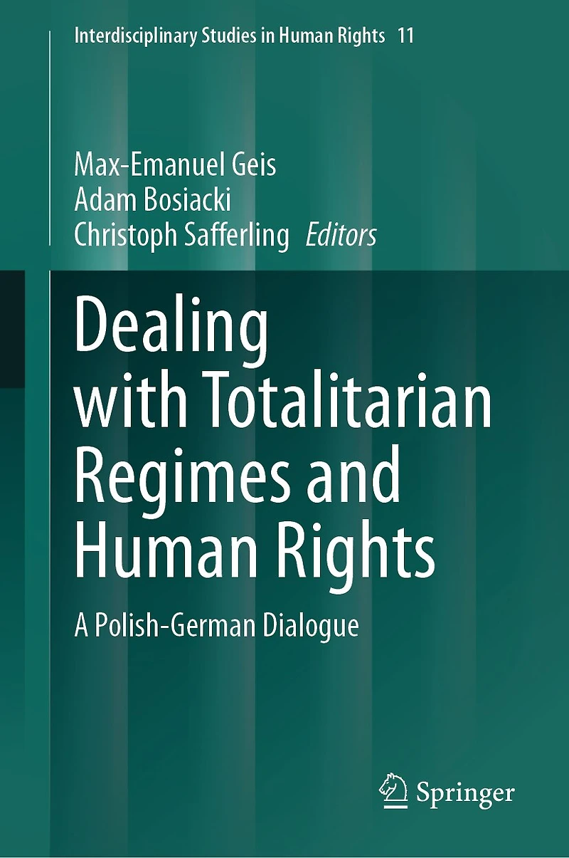 Dealing with Totalitarian Regimes and Human Rights: A Polish-German Dialogue