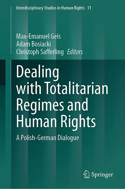 Dealing with Totalitarian Regimes and Human Rights: A Polish-German Dialogue