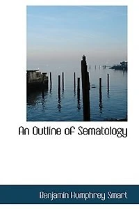 An Outline of Sematology