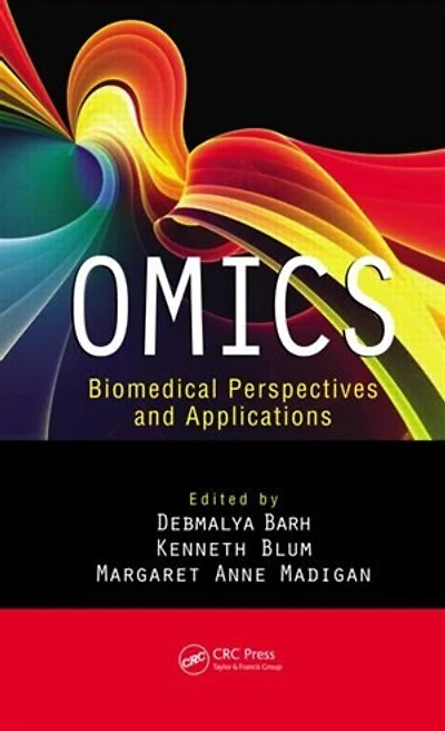 Omics: Biomedical Perspectives And Applications