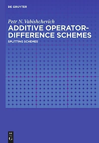 Additive Operator-Difference Schemes: Splitting Schemes