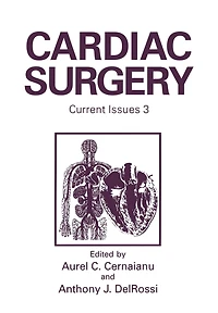 Cardiac Surgery: Current Issues 3