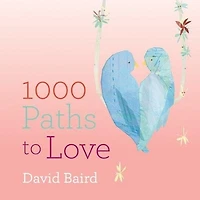 1000 Paths To Love