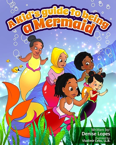 A Kid's Guide To Being A Mermaid