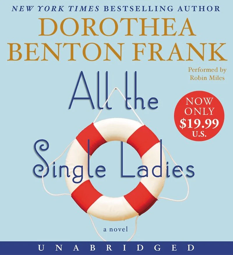 All the Single Ladies: A Novel