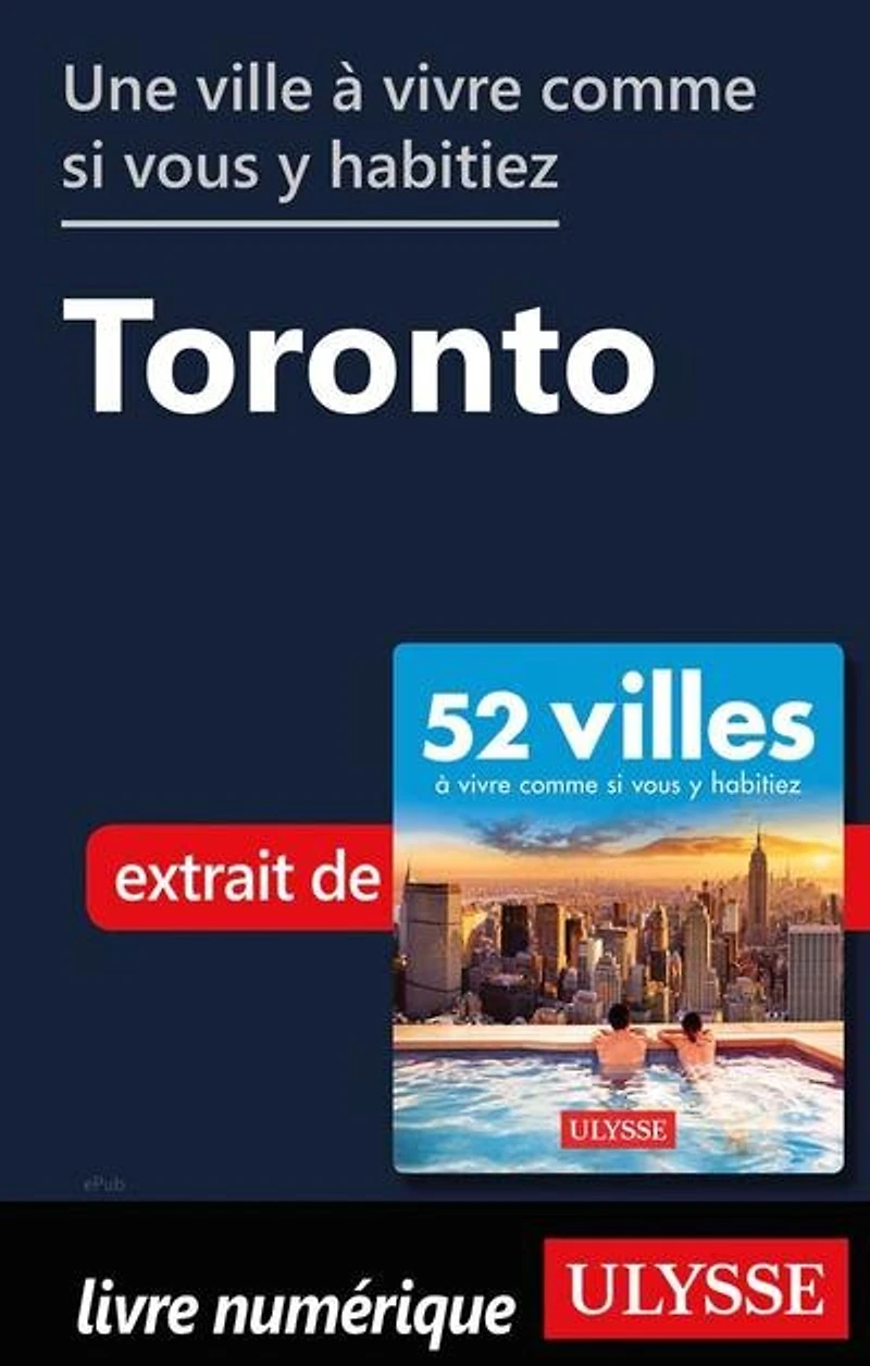 52 VILLES OU VIVRE UNE SEMAINE… PLUS!