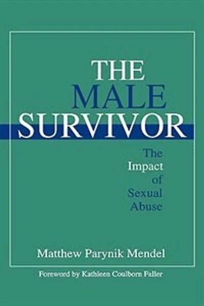 The Male Survivor: Impact of Sexual Abuse
