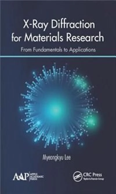 X-ray Diffraction For Materials Research: From Fundamentals To Applications
