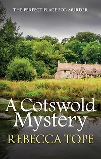 A Cotswold Mystery: The intriguing cosy crime series