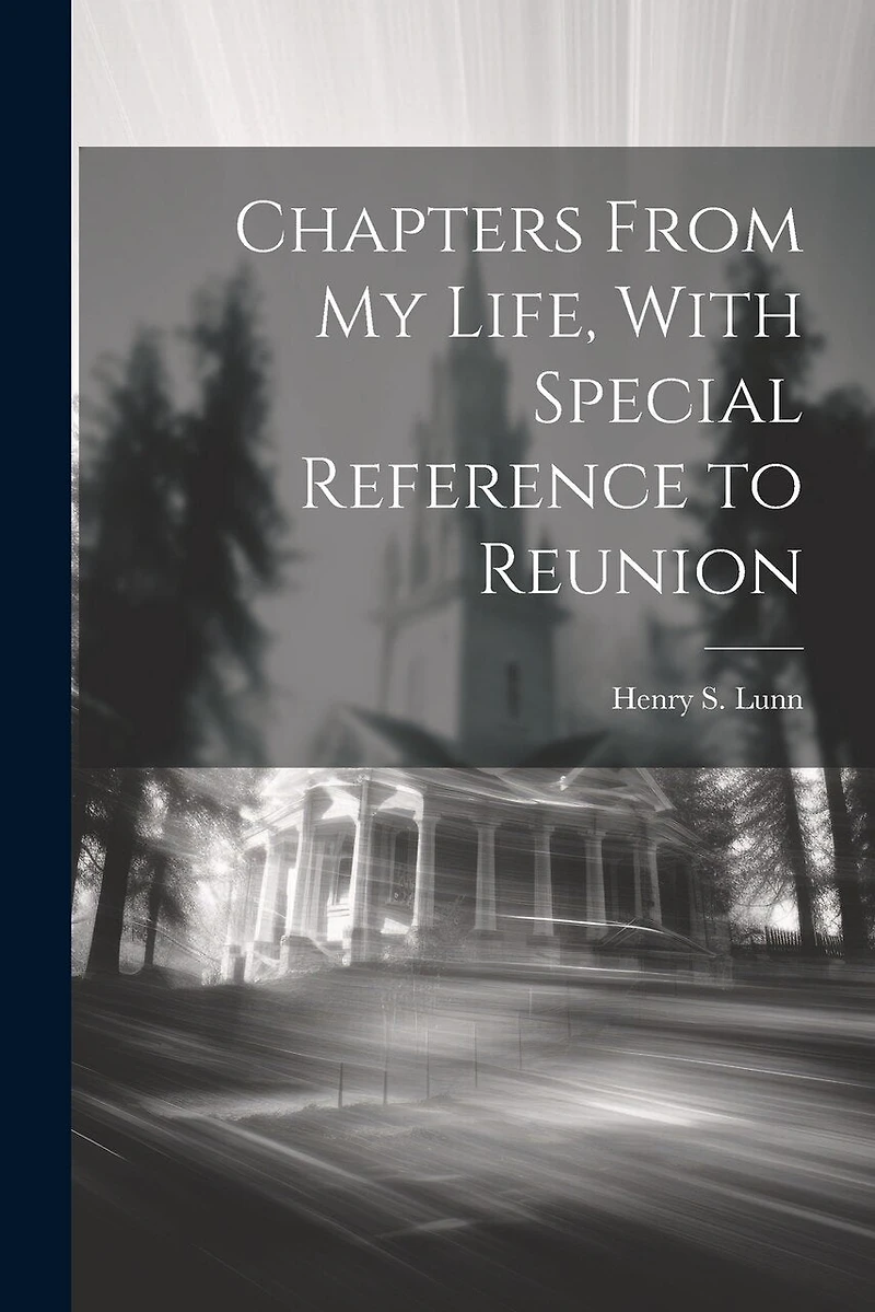 Chapters From my Life