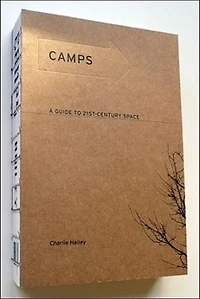 Camps: A Guide to 21st-Century Space