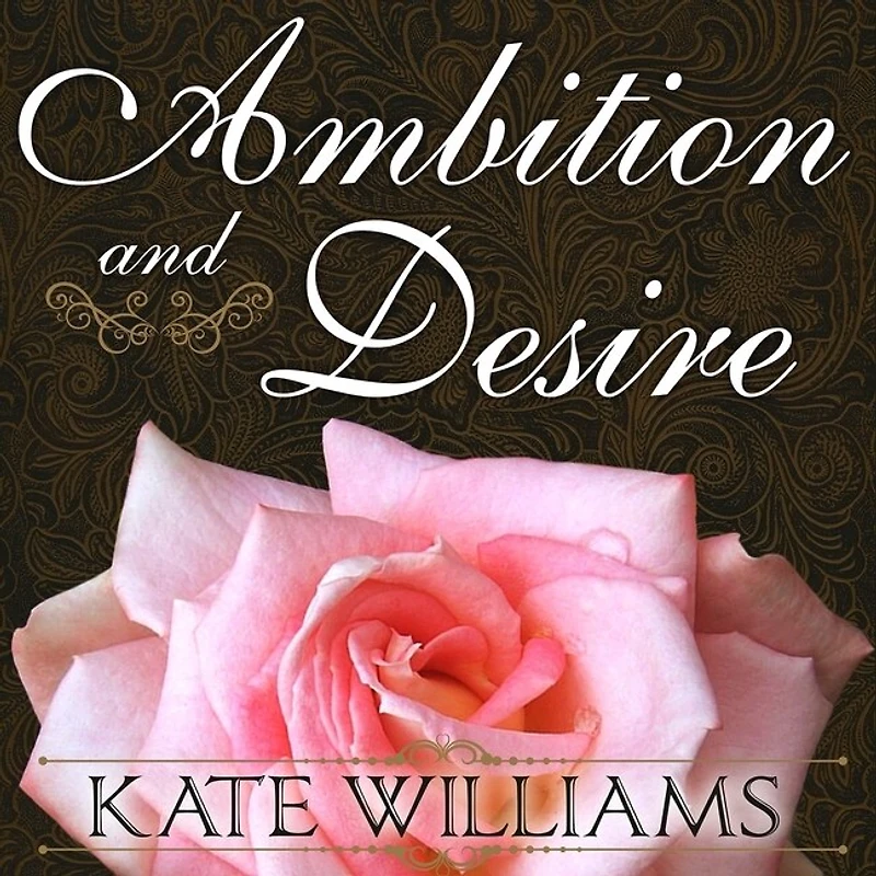 Ambition and Desire Lib/E: The Dangerous Life of Josephine Bonaparte
