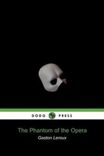 The Phantom Of The Opera (dodo Press)
