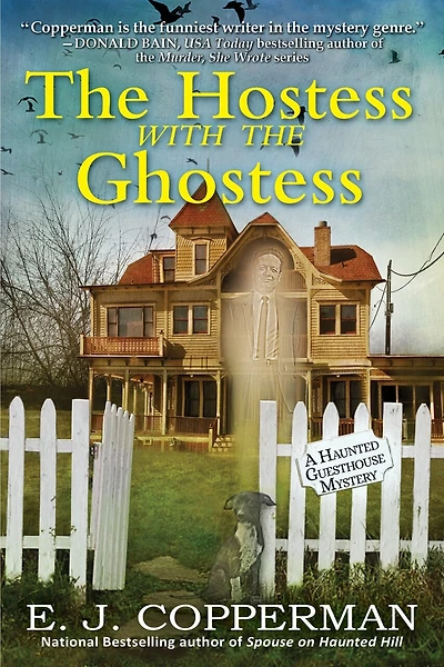 the Hostess with Ghostess: A Haunted Guesthouse Mystery
