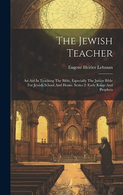 The Jewish Teacher: An Aid In Teaching The Bible