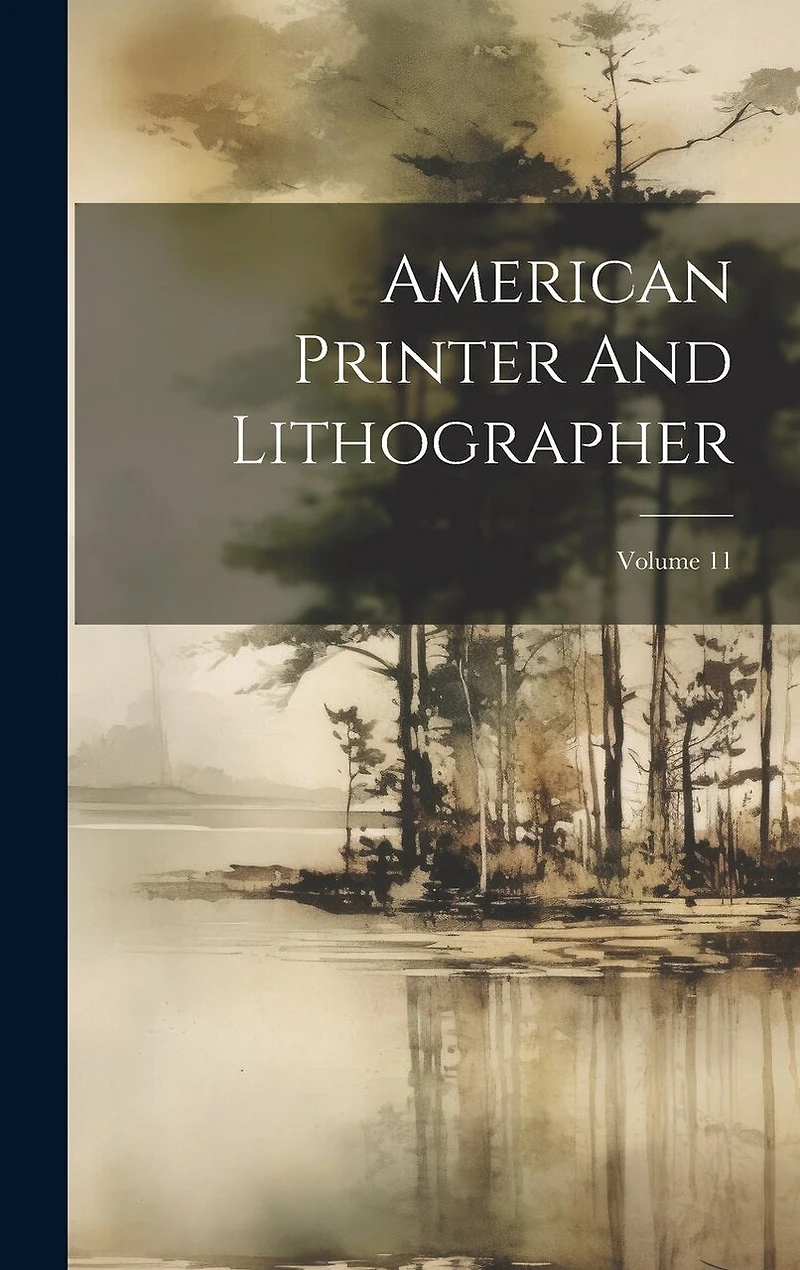 American Printer And Lithographer; Volume 11
