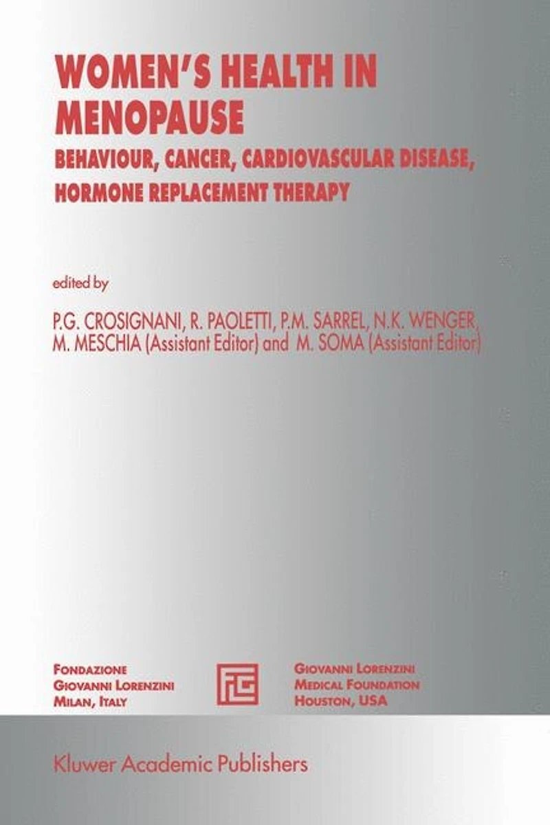 Women's Health Menopause: Behaviour, Cancer, Cardiovascular Disease, Hormone Replacement Therapy