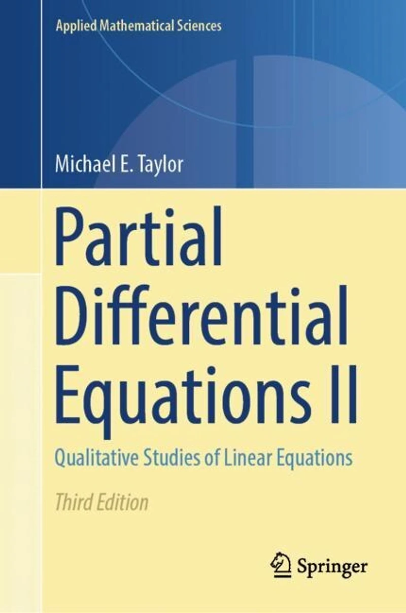 Partial Differential Equations II: Qualitative Studies of Linear