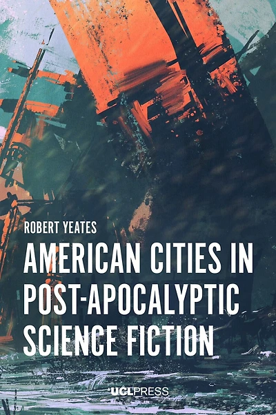 American Cities Post-apocalyptic Science Fiction