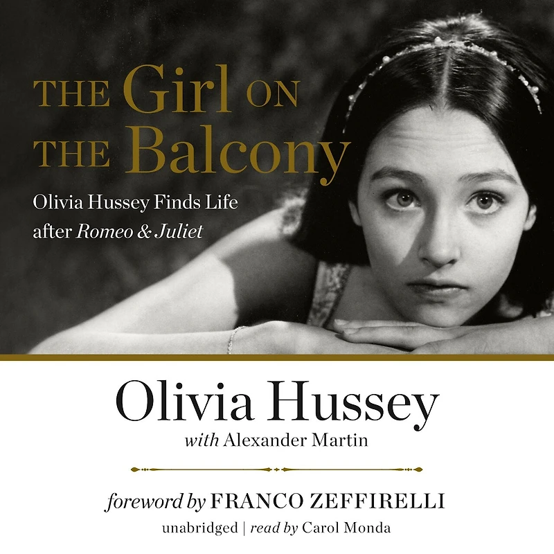 the Girl on Balcony: Olivia Hussey Finds Life after Romeo & Juliet