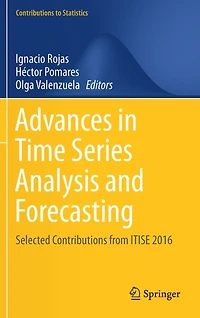 Advances Time Series Analysis and Forecasting: Selected Contributions from ITISE 2016