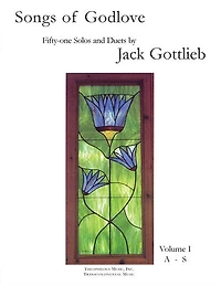 Songs of Godlove, Volume I: A-S: 51 Solos and Duets