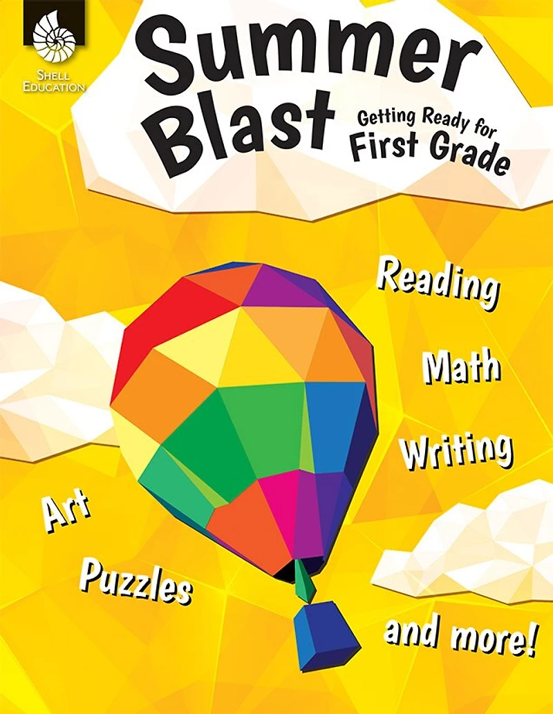 Summer Blast: Getting Ready Fo R First Grade