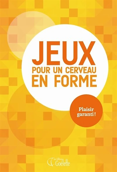 Jeux pour un cerveau en forme