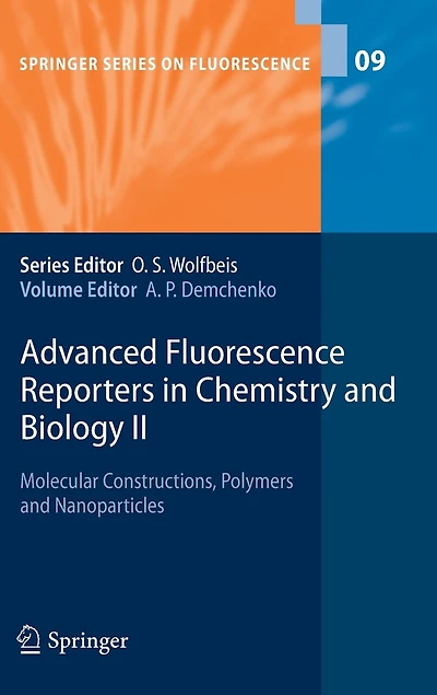 Advanced Fluorescence Reporters Chemistry and Biology I: Fundamentals Molecular Design