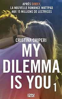 My dilemma is you, Vol. 1
