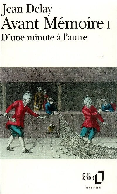 D'Une minute à l'autre: 1555-1736