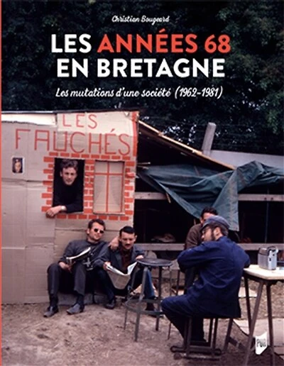 Les années 68 en Bretagne: les mutations d'une société (1962-1981)