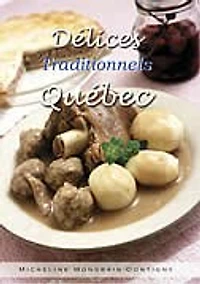 Délices Traditionnels du Québec
