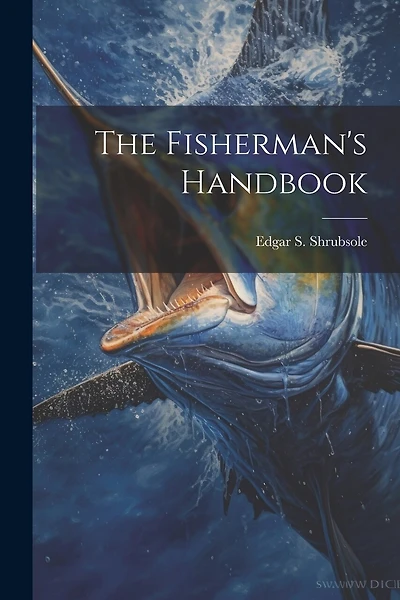The Fisherman's Handbook