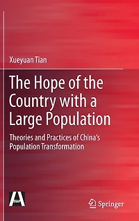 the Hope of Country with a Large Population: Theories and Practices China's Population Transformation