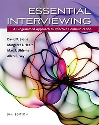Essential Interviewing: A Programmed Approach To Effective Communication