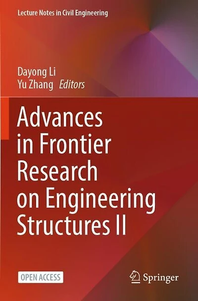 Advances in Frontier Research on Engineering Structures II