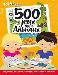 500 jeux 100 % animaux: Labyrinthes, mots cachés, coloriages, point-à-point et bien plus!