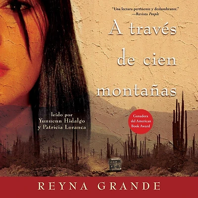 A traves de cien montanas (Across a Hundred Mountains): Novela