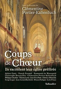 Coups de choeur: ils racontent leur église préférée