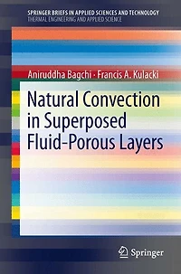 Natural Convection Superposed Fluid-Porous Layers