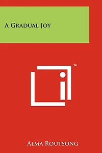 A Gradual Joy