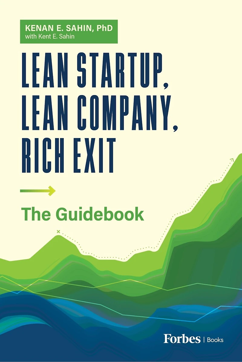 Lean Startup, Company, Rich Exit: The Guidebook