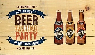 How To Host A Beer Tasting Party In Your Own Home: A Complete Kit