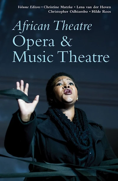 African Theatre 19: Opera & Music