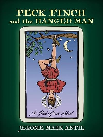 PECK FINCH and the HANGED MAN