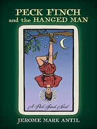 PECK FINCH and the HANGED MAN