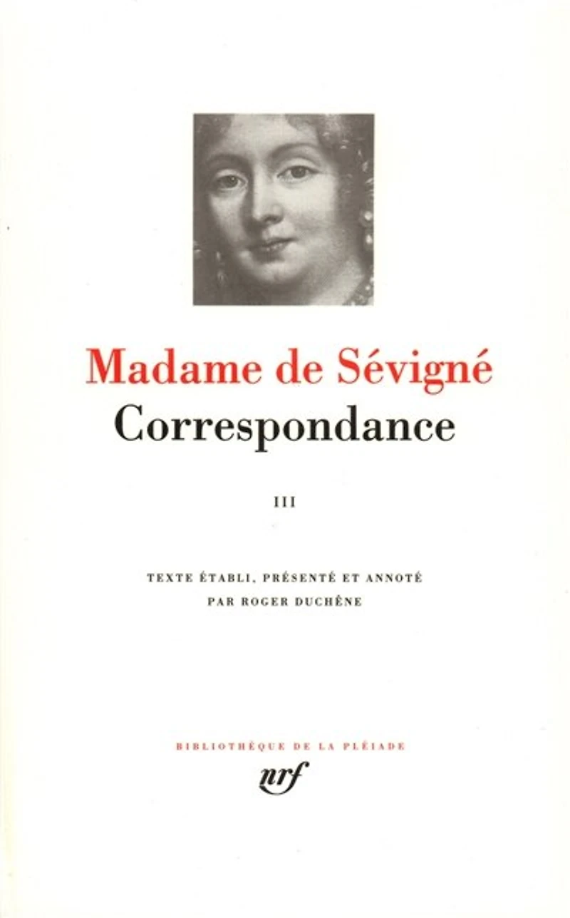 Correspondance, Vol. 3. Septembre 1680-avril 1696