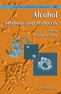 Alcohol: Methods and Protocols